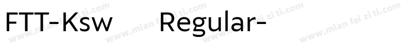 FTT-Ksw遊和 Regular字体转换